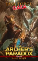 Task Force: Gaea: The Archer's Paradox
