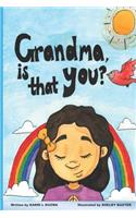 Grandma, is that you?