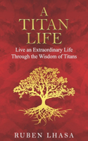 Titan Life