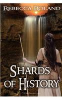 Shards of History