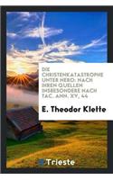 Die Christenkatastrophe Unter Nero