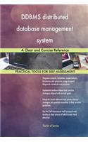 DDBMS distributed database management system A Clear and Concise Reference