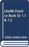 Litw96 Practice Book Gr 1.1 & 1.2