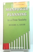 Manpower Planning in a Free Society