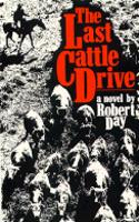 The Last Cattle Drive