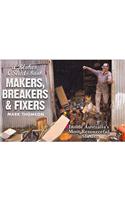 Makers, Breakers and Fixers: More Blokes and Their Sheds
