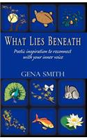 What Lies Beneath