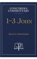 1-3 John - Concordia Commentary