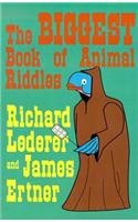 The Biggest Book of Animal Riddles