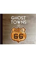 Ghost Towns of Route 66
