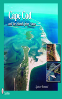 Cape Cod & the Islands from Above