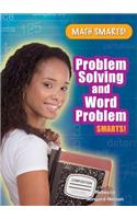 Problem Solving and Word Problem Smarts!