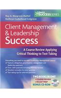 Client Management and Leadership Success: a Course Review Applying Critical Thinking Skills to Test Taking