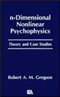 N-Dimensional Nonlinear Psychophysics