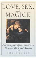 Love, Sex, And Magick