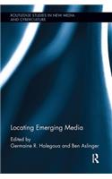Locating Emerging Media