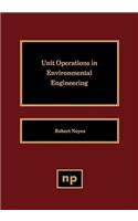 Unit Operations in Environmental Engineering