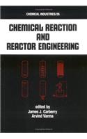 Chemical Reaction and Reactor Engineering