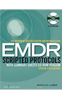 Eye Movement Desensitization and Reprocessing (Emdr) Scripted Protocols with Summary Sheets CD-ROM Version: Special Populations