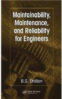 Maintainability, Maintenance, and Reliability for Engineers