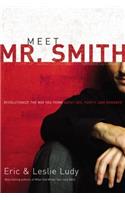 Meet Mr. Smith