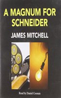 A Magnum For Schneider
