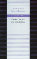 Choice, Contract, and Constitutions