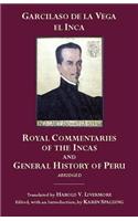 The Royal Commentaries of the Incas and General History of Peru, Abridged