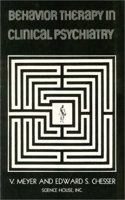 Behavior Therapy in Clinical Psychiatry