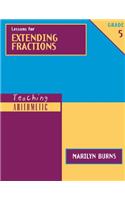 Lessons for Extending Fractions, Grade 5: Grade 5