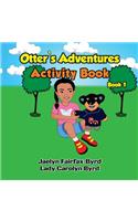 Otter's Adventure Activities Book 1