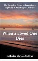 When a Loved One Dies