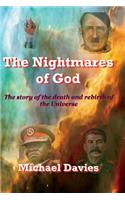 Nightmares of God: The Story of the Death and Rebirth of the Universe