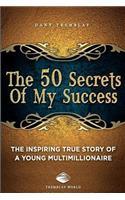 50 Secrets Of My Success