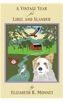 Vintage Year For Libel And Slander