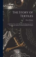 The Story of Textiles
