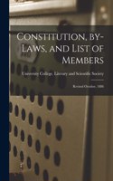Constitution, By-laws, and List of Members [microform]: Revised October, 1886