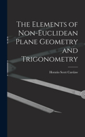 Elements of Non-Euclidean Plane Geometry and Trigonometry