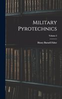 Military Pyrotechnics; Volume 2