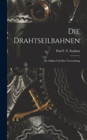 Drahtseilbahnen