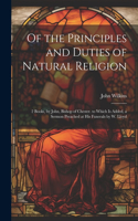 Of the Principles and Duties of Natural Religion