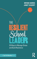 Resilient School Leader