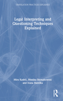 Legal Interpreting and Questioning Techniques Explained