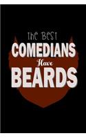 The Best Comedians have Beards: Notebook Journal Diary 110 Lined pages