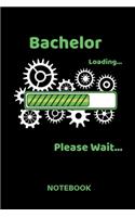 Bachelor Loading: Squared Notebook - Journal Diary - A5 Format - Squared Pages