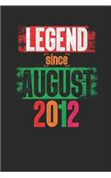 Legend Since August 2012