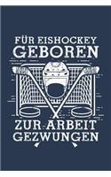 Für Eishockey Geboren