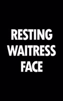 Resting Waitress Face