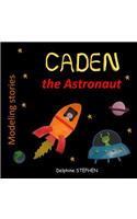 Caden the Astronaut