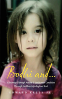 Bodhi And....